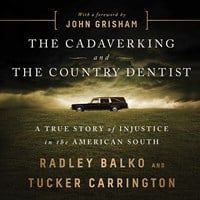 THE CADAVER KING AND THE COUNTRY DENTIST