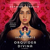 THE INHERITANCE OF ORQUIDEA DIVINA