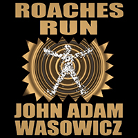 indies-o-n-d-j-wascowicz-roaches