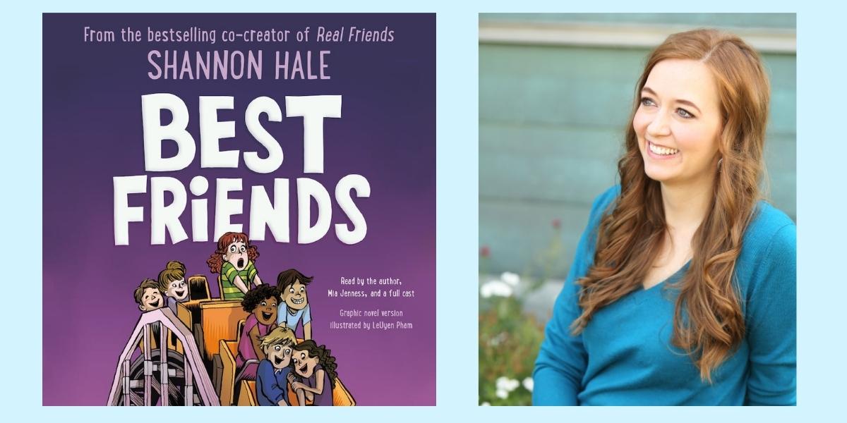Best Friends cover and Shannon Hale author photo