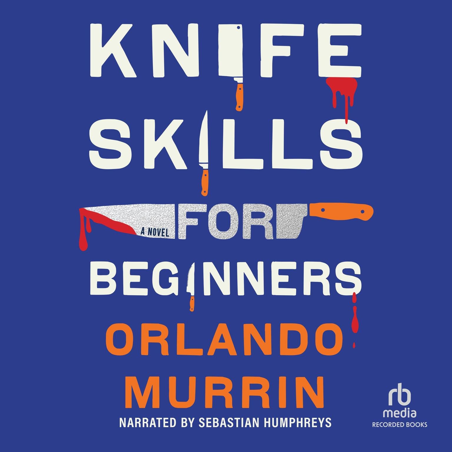 KNIFE SKILLS FOR BEGINNERS