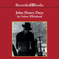 JOHN HENRY DAYS