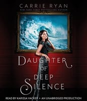 DAUGHTER OF DEEP SILENCE