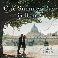 ONE SUMMER DAY IN ROME