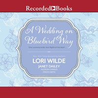A WEDDING ON BLUEBIRD WAY