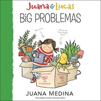 JUANA & LUCAS: BIG PROBLEMAS