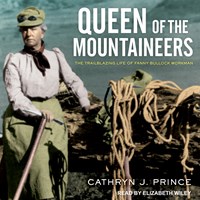 QUEEN OF THE MOUNTAINEERS