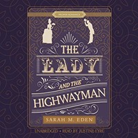 THE LADY AND THE HIGHWAYMAN