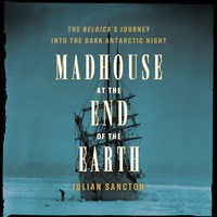MADHOUSE AT THE END OF THE EARTH