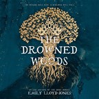 THE DROWNED WOODS