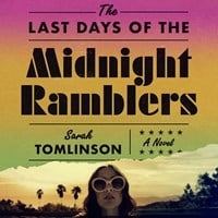 THE LAST DAYS OF THE MIDNIGHT RAMBLERS