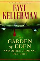 THE GARDEN OF EDEN AND OTHER CRIMINAL DELIGHTS