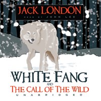 WHITE FANG / THE CALL OF THE WILD