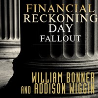 FINANCIAL RECKONING DAY FALLOUT