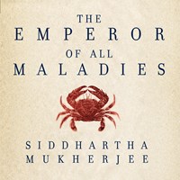 THE EMPEROR OF ALL MALADIES