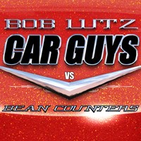 CAR GUYS VS. BEAN COUNTERS