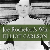 JOE ROCHEFORT'S WAR
