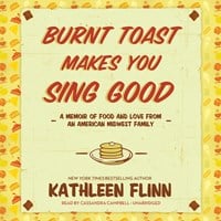 BURNT TOAST MAKES YOU SING GOOD