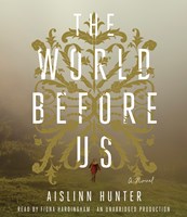 THE WORLD BEFORE US