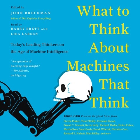WHAT TO THINK ABOUT MACHINES THAT THINK 