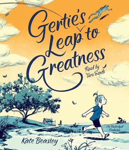 GERTIE'S LEAP TO GREATNESS