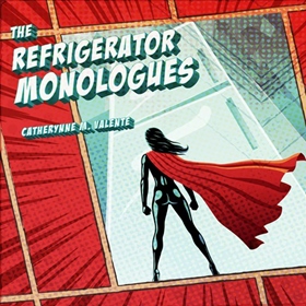 THE REFRIGERATOR MONOLOGUES