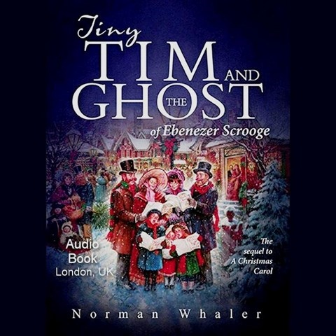 TINY TIM AND THE GHOST OF EBENEZER SCROOGE
