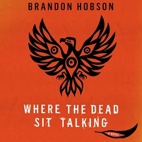WHERE THE DEAD SIT TALKING