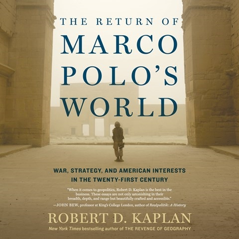 THE RETURN OF MARCO POLO'S WORLD