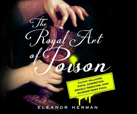 THE ROYAL ART OF POISON