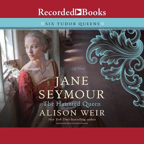 JANE SEYMOUR: THE HAUNTED QUEEN