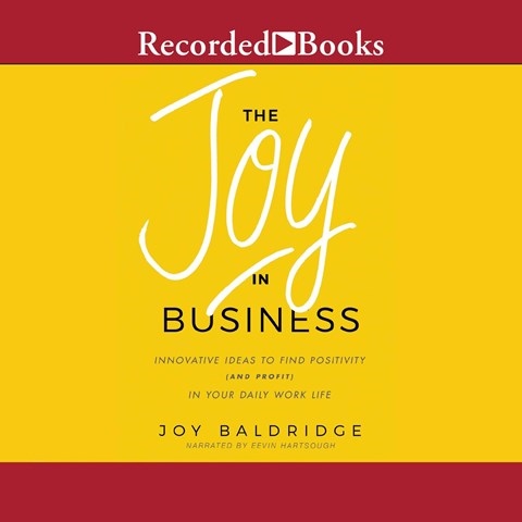 THE JOY IN BUSINESS
