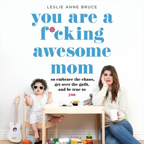 YOU ARE A F*CKING AWESOME MOM