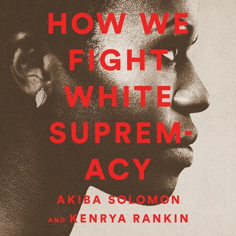 HOW WE FIGHT WHITE SUPREMACY 