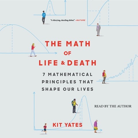 THE MATH OF LIFE AND DEATH