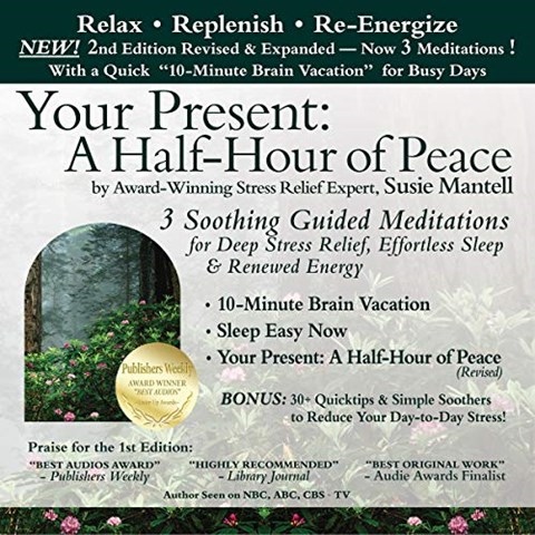 YOUR PRESENT: A HALF-HOUR OF PEACE, 2ND EDITION REVISED AND EXPANDED