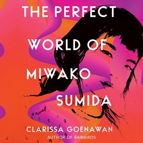 THE PERFECT WORLD OF MIWAKO SUMIDA