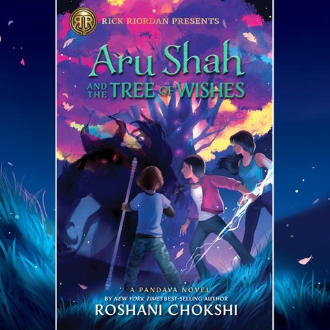 ARU SHAH AND THE TREE OF WISHES