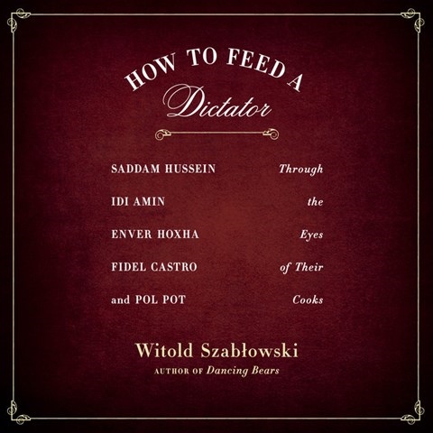 HOW TO FEED A DICTATOR