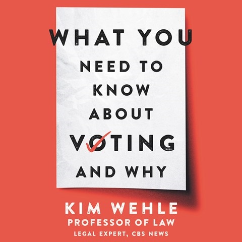 WHAT YOU NEED TO KNOW ABOUT VOTING--AND WHY