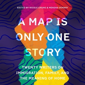 A MAP IS ONLY ONE STORY