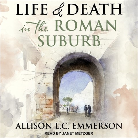LIFE AND DEATH IN THE ROMAN SUBURB