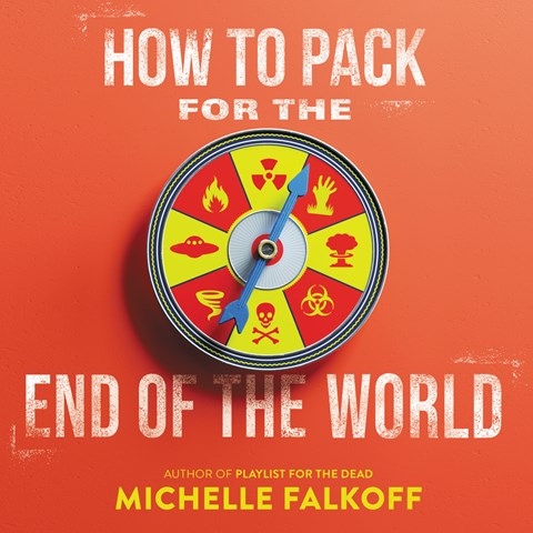 HOW TO PACK FOR THE END OF THE WORLD