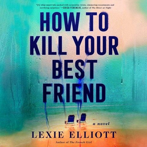 HOW TO KILL YOUR BEST FRIEND