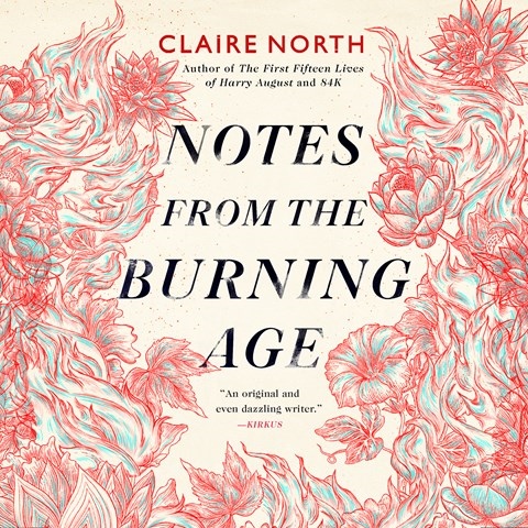 NOTES FROM THE BURNING AGE