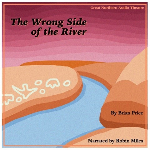 THE WRONG SIDE OF THE RIVER