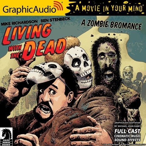 LIVING WITH THE DEAD: A ZOMBIE BROMANCE