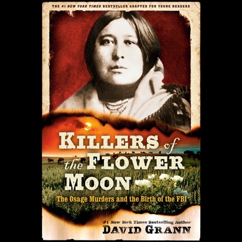 KILLERS OF THE FLOWER MOON: ADAPTED FOR YOUNG READERS