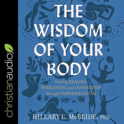THE WISDOM OF YOUR BODY