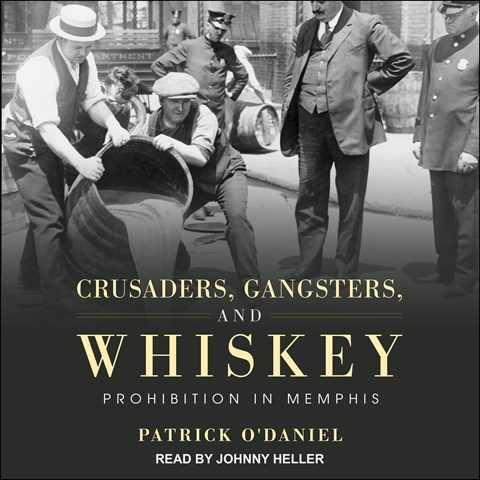 CRUSADERS, GANGSTERS, AND WHISKEY